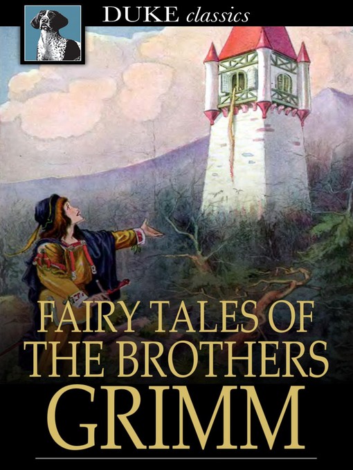 Jacob Grimm创作的Fairy Tales of the Brothers Grimm作品的详细信息 - 可供借阅